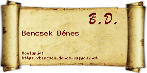 Bencsek Dénes névjegykártya